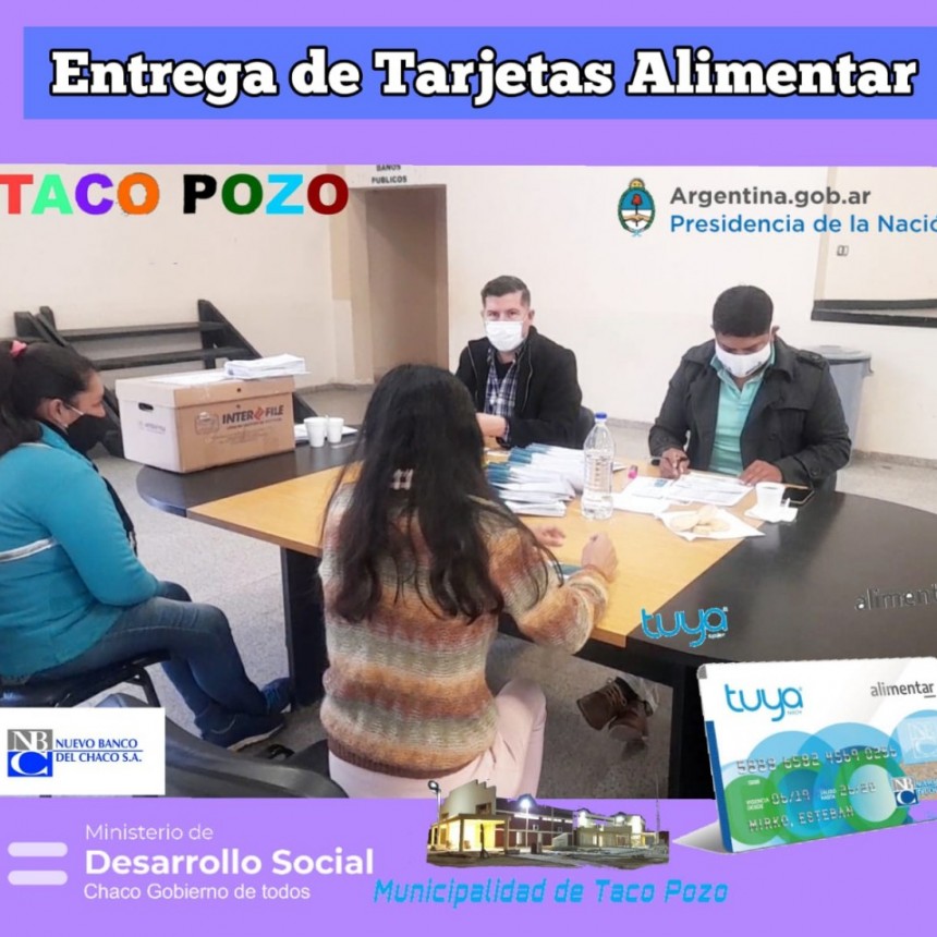 TARJETA TUYA ALIMENTAR: ESTE LUNES COMIENZA LA ENTREGA DE 8.024 PLÁSTICOS NUEVOS EN 43 LOCALIDADES CHAQUEÑAS