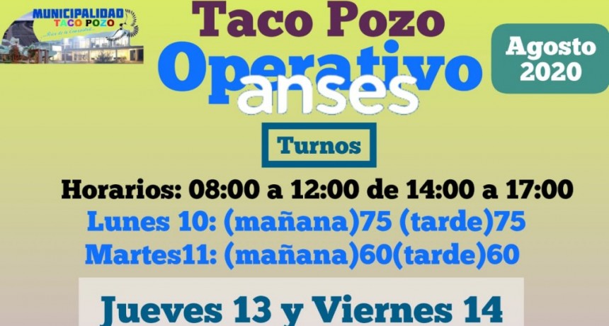 OPERATIVO ANSES EN TACO POZO 
