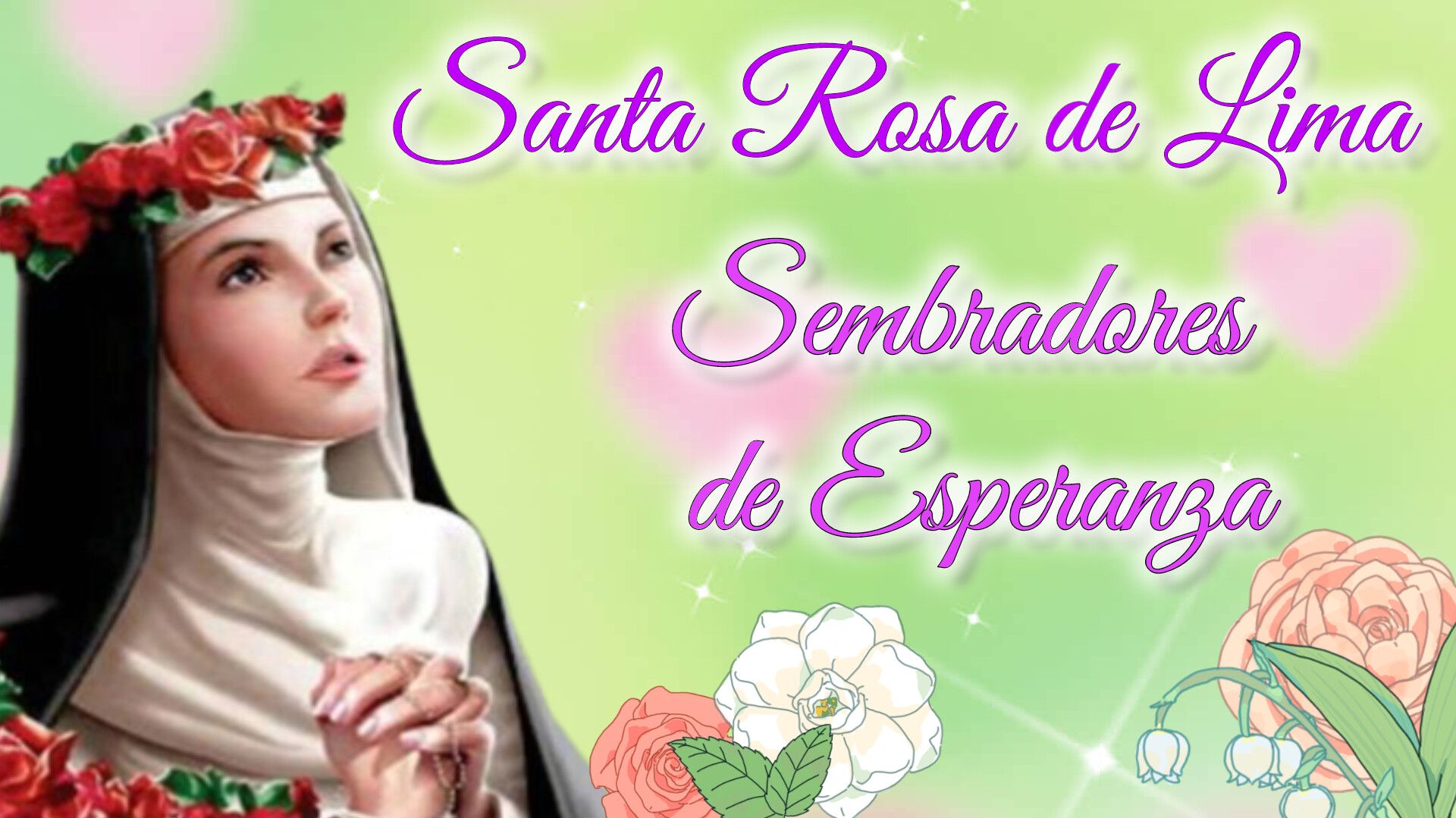 SANTA ROSA DE LIMA  - FIESTA PATRONAL 2025-